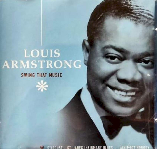 Louis Armstrong - Swing That Music - CD