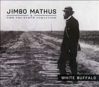 Jimbo Mathus & The Tri-State Coalition - White Buffalo - CD