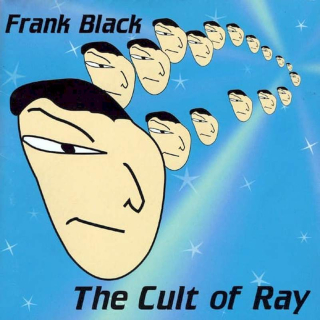 Frank Black - The Cult Of Ray  - CD