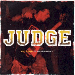 Judge - What It Meant - The Complete Discography - CD