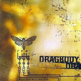 Dragbody - Flip The Kill Switch - CD