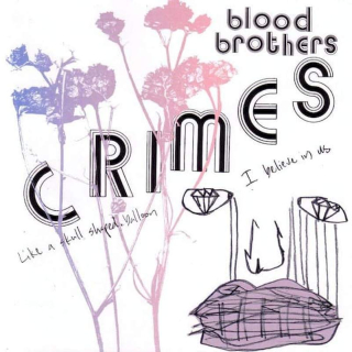 The Blood Brothers - Crimes - CD