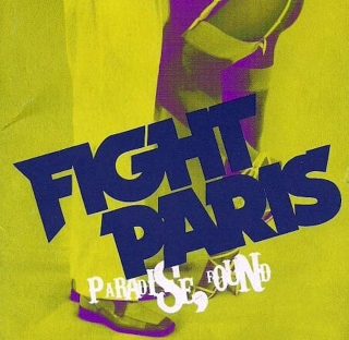 Fight Paris - Paradise Found - CD