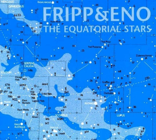 Fripp & Eno - The Equatorial Stars - CD
