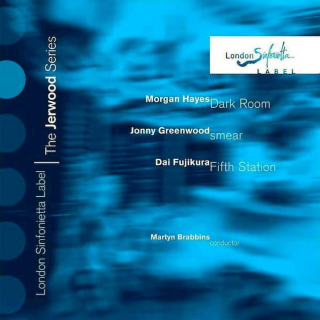 Morgan Hayes / Jonny Greenwood / Dai Fujikura - London Sinfonietta, Martyn Brabbins - The Jerwood Series 2 - CD