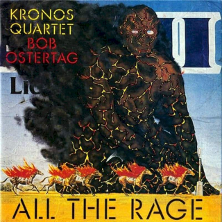 Kronos Quartet, Bob Ostertag - All The Rage - CD