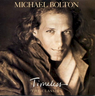 Michael Bolton - Timeless (The Classics) - CD