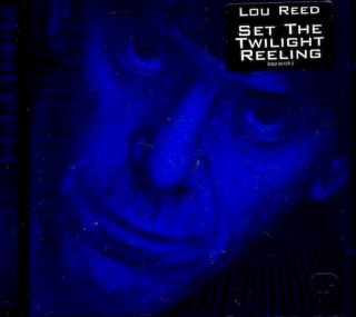 Lou Reed - Set The Twilight Reeling - CD