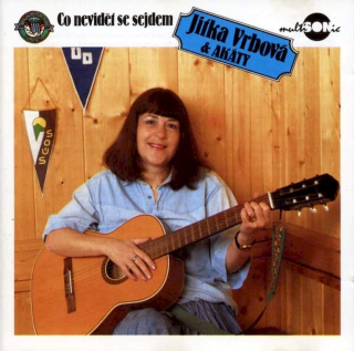 Jitka Vrbová & Akáty - Co Nevidět Se Sejdem - CD