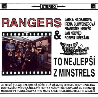 Rangers & Jarka Hadrabová-Kavková, Irena Budweiserová, František Nedvěd, Jan Nedvěd, Robert Křesťan - To Nejlepší Z Minstrels - CD