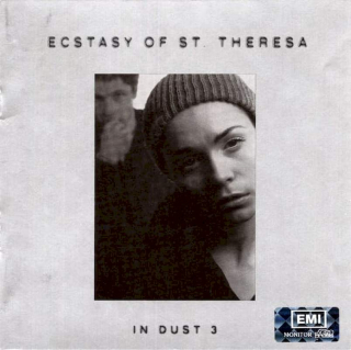 The Ecstasy Of Saint Theresa - In Dust 3 - CD