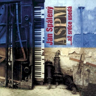 Jan Spálený, ASPM - ...Až Srdce Usedá - CD