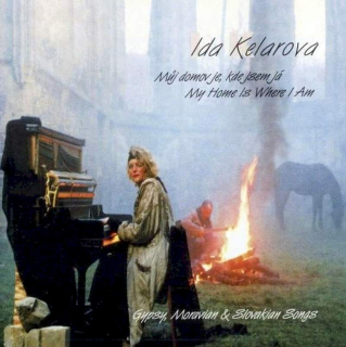 Ida Kelarová - Můj Domov Je, Kde Jsem Já / My Home Is Where I Am - CD