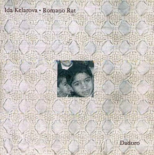 Ida Kelarová • Romano Rat - Dadoro / Tatínek - CD