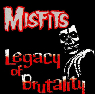 Misfits - Legacy Of Brutality  - CD