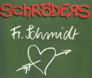 Die Schröders - Fr. Schmidt - CD