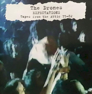 The Drones - Expectations: Tapes From The Attic 75-82 - CD