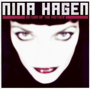 Nina Hagen - Return Of The Mother - CD