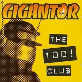 Gigantor - The 100! Club - CD