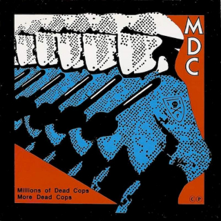 MDC - Millions Of Dead Cops / More Dead Cops - CD