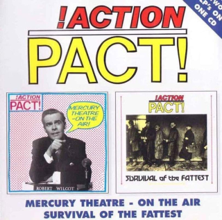 Action Pact - Mercury Theatre - On The Air/Survival Of The Fattest - CD