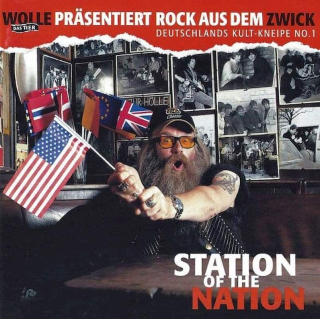 Wolle "Das Tier", Various - Wolle Das Tier Präsentiert Rock Aus Dem Zwick - Station Of The Nation - CD