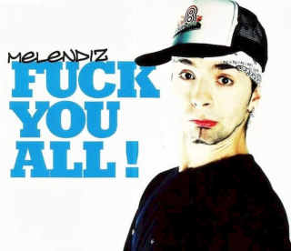 Melendiz - Fuck You All! - CD