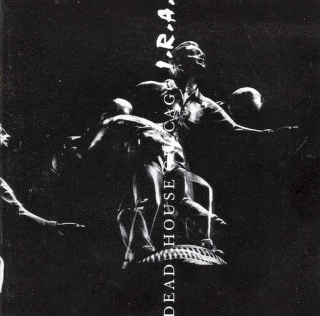 Dead House Chicago I.R.A. - The House At The Black Madonna - CD