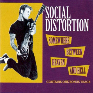 Social Distortion - Somewhere Between Heaven And Hell - CD