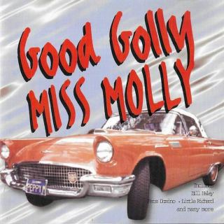 Various - Good Golly Miss Molly - CD
