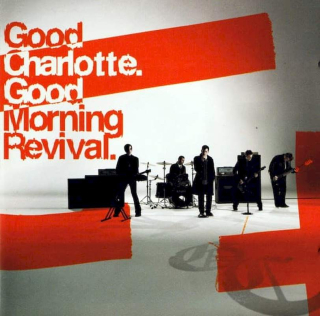 Good Charlotte - Good Morning Revival - CD