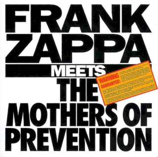 Frank Zappa - Frank Zappa Meets The Mothers Of Prevention - CD