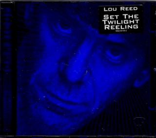 Lou Reed - Set The Twilight Reeling - CD