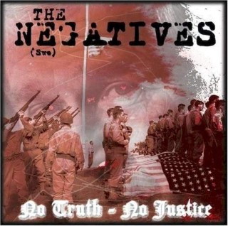 The Negatives - No Truth - No Justice - CD
