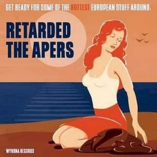 Retarded / The Apers - Retarded / The Apers - CD
