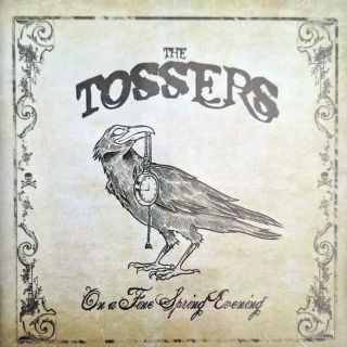The Tossers - On A Fine Spring Evening - CD