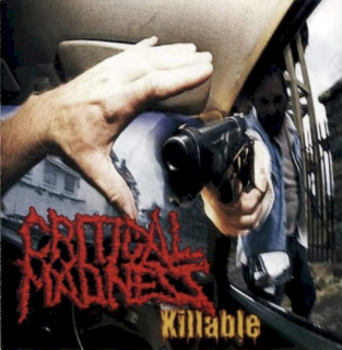 Critical Madness - Killable - CD