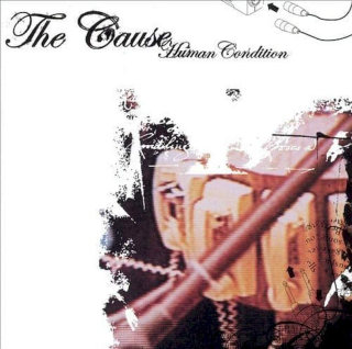 The Cause - Human Condition - CD