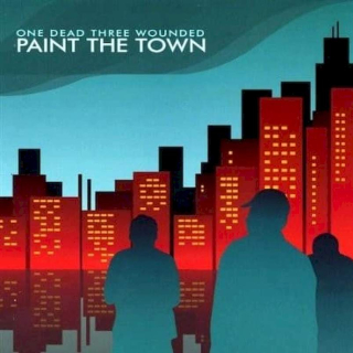 One Dead Three Wounded - Paint The Town - CD