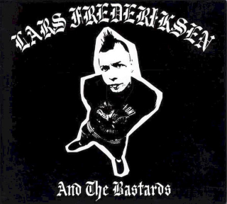 Lars Frederiksen And The Bastards - Lars Frederiksen And The Bastards - CD