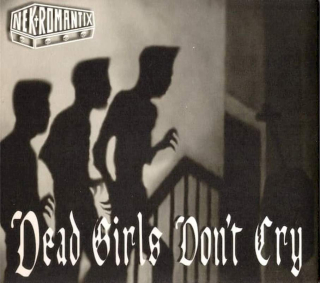 Nekromantix - Dead Girls Don't Cry - CD