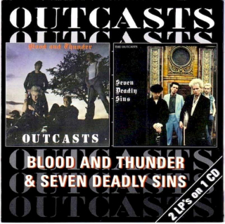 The Outcasts - Blood And Thunder & Seven Deadly Sins - CD