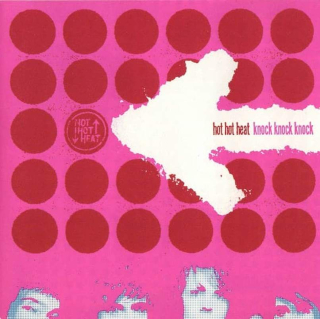 Hot Hot Heat - Knock Knock Knock - CD