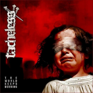 Tacheless - The World Keeps Burning - CD