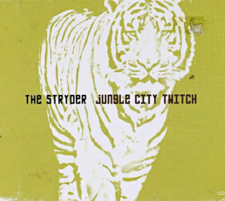The Stryder - Jungle City Twitch - CD