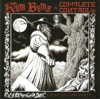 Krum Bums / Complete Control - Death Can Wait ... - CD