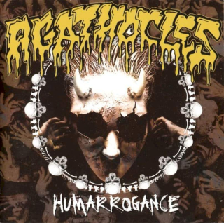 Agathocles - Humarrogance - CD