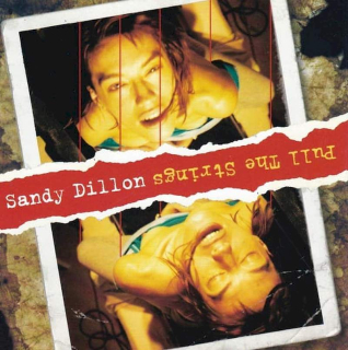 Sandy Dillon - Pull The Strings - CD