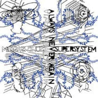 Supersystem - Always Never Again - CD
