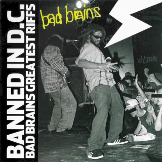 Bad Brains - Banned In D.C.: Bad Brains Greatest Riffs - CD